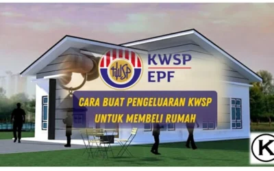 CARA MENGELUARKAN WANG KWSP UNTUK PEMBELIAN RUMAH KEDIAMAN