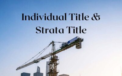 ISSUANCE OF INDIVIDUAL/STRATA TITLE: WHAT IS NEXT?